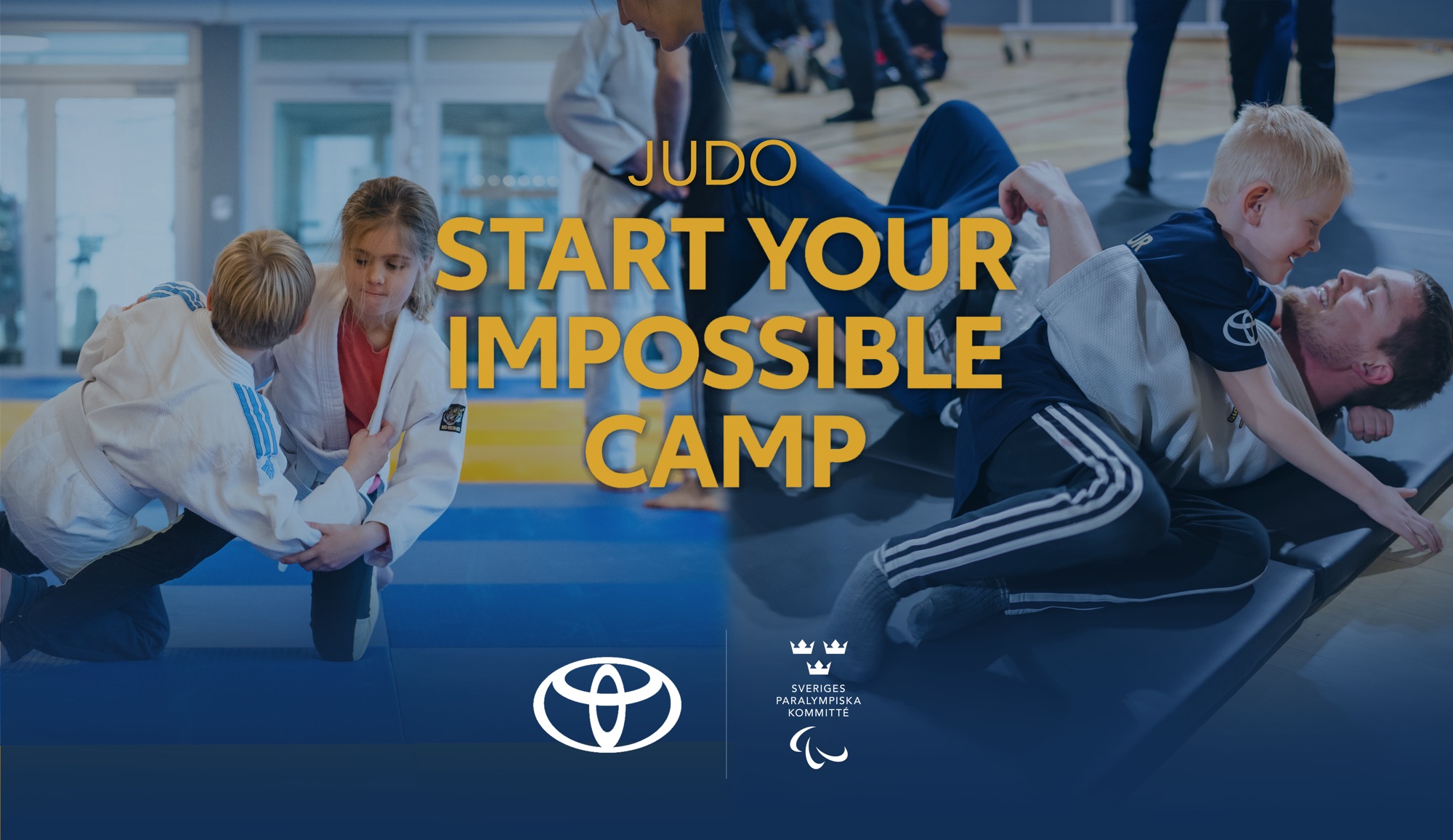 Montage, två bilder bakom blått filter. En ung duo med judodräkter övar grepp på varandra på en färgglad matta. En ledar visar en deltagare ett kast. Text: Judo, Start Your Impossible Camp.