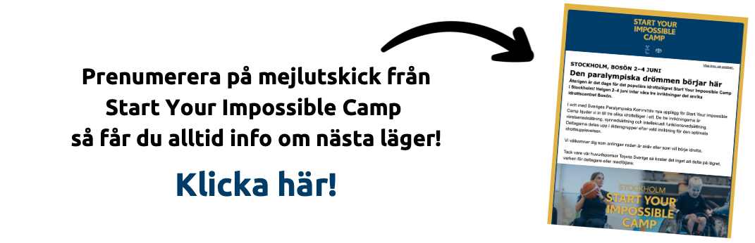 Prenumerera på mejlutskick från Start Your Impossible Camp så får du alltid info om nästa läger. Klicka här!